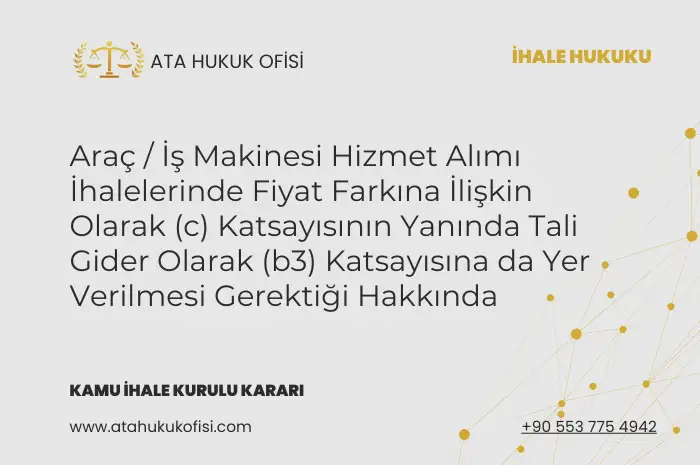 araç alım ihalesinde b3 katsayısı