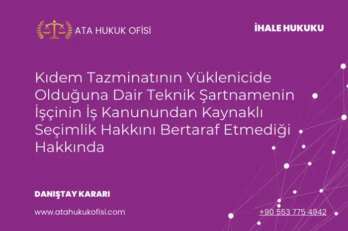 kıdem tazminatını idaremi yoksa yüklenici mi ödemelidir