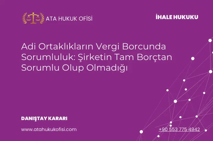 adi ortaklık vergi borcu sorumluluğu